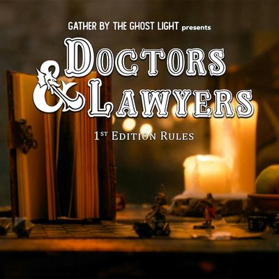 ”DOCTORS & LAWYERS (1st Edition Rules)”by David Strauss