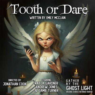 ”TOOTH OR DARE” by Emily McClain