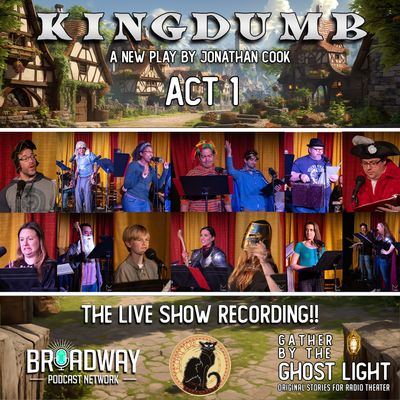 "KINGDUMB: Act 1" by Jonathan Cook (LIVE Event Recording)