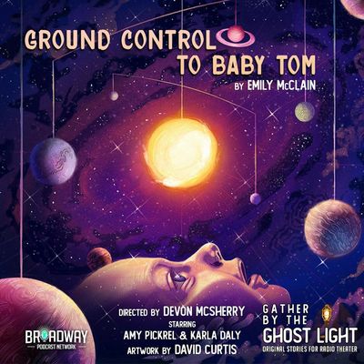 "GROUND CONTROL TO BABY TOM" by Emily McClain