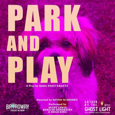 "PARK AND PLAY" by Kara Emily Krantz