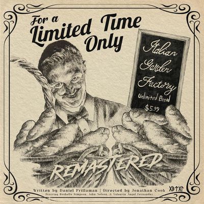 FOR A LIMITED TIME ONLY (or THE BREAD PLAY)  *REMASTERED