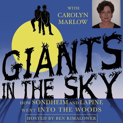 #21 - Carolyn Marlow, Understudy in the Original Cast and Final Workshop