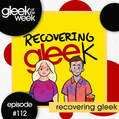 "We're in the Gleeboot!" (w/ Recovering Gleek)