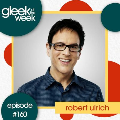 "Glee Casting Breakdown" (w/ Robert Ulrich)
