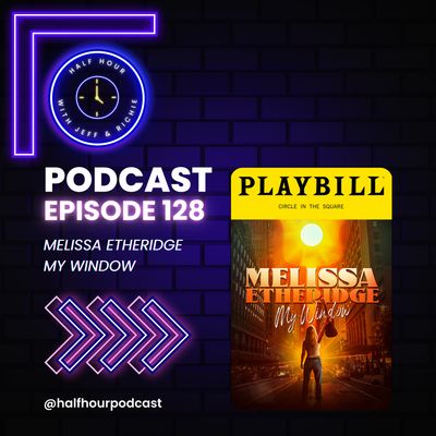 MELISSA ETHERIDGE MY WINDOW - A Post-Show Broadway Analysis