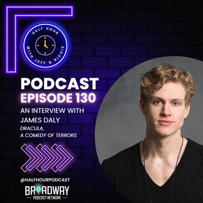 A Broadway Conversation with JAMES DALY (DRACULA, A COMEDY OF TERRORS)