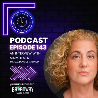 A Broadway Conversation with MARY TESTA (THE GARDENS OF ANUNCIA)