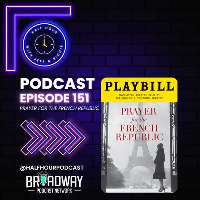 PRAYER FOR THE FRENCH REPUBLIC - A Post Show Analysis