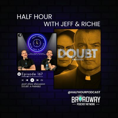 DOUBT: A PARABLE - A Post Show Analysis 