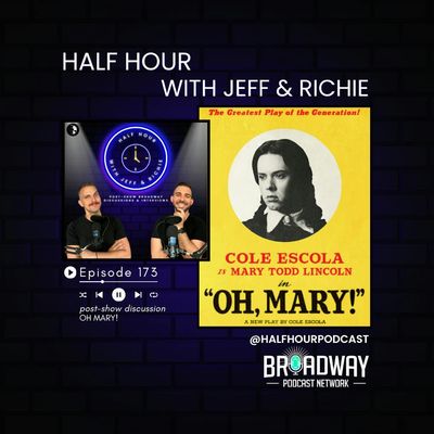 OH MARY! - A Post Show Analysis