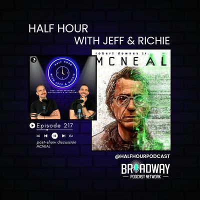 MCNEAL (Broadway) - A Post Show Analysis