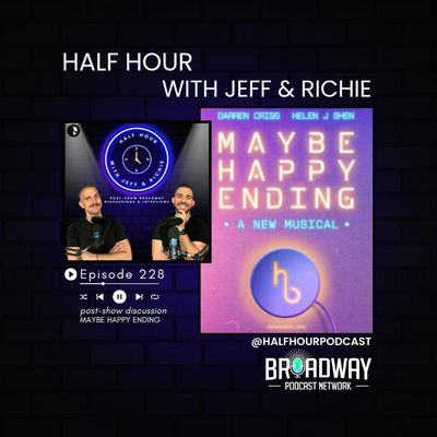MAYBE HAPPY ENDING (Broadway) - A Post Show Analysis