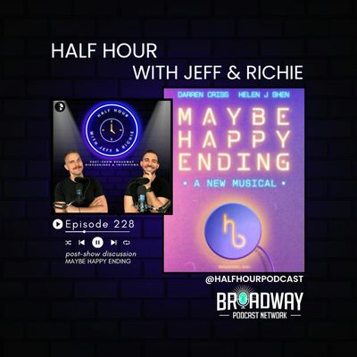 MAYBE HAPPY ENDING (Broadway) - A Post Show Analysis