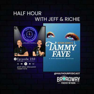 TAMMY FAYE (Broadway) - A Post Show Analysis