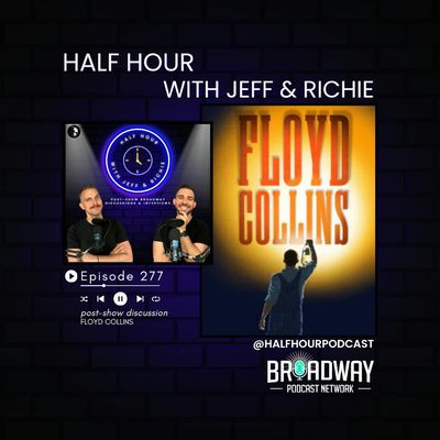 Floyd Collins at Lincoln Center: A Post-Show Analysis