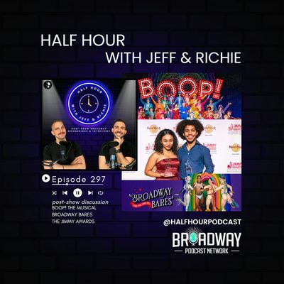 Revisiting Boop! The Musical and Highlights from Broadway Bares and the 2025 Jimmy Awards