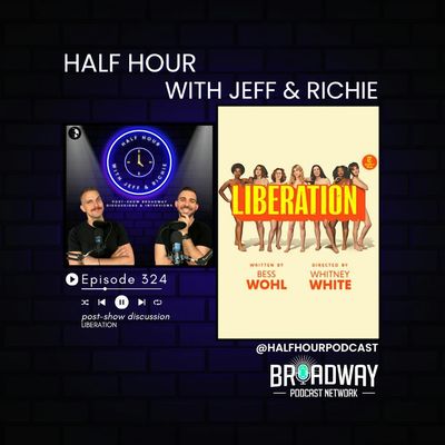 Liberation on Broadway: Feminism, Memory, and Modern Power Debates