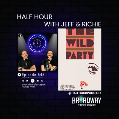 The Wild Party Roars at Encores!: LaChiusa’s Jazz Age Musical Revisited