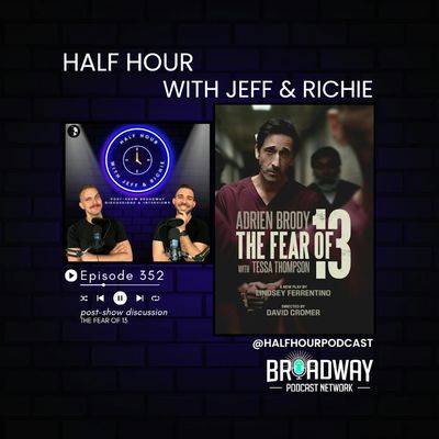 The Fear of 13 on Broadway: Adrien Brody, Tessa Thompson, and a Story of Wrongful Conviction