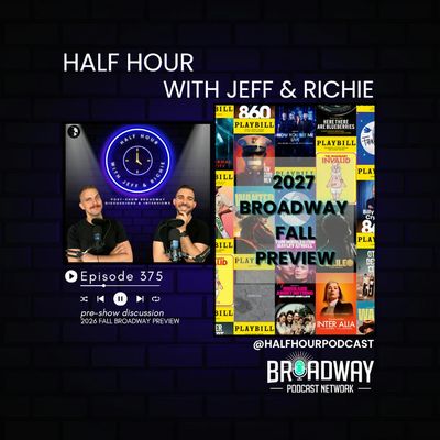 Broadway and Off-Broadway Fall 2026 Preview — The New Plays, Musicals and Stars Worth Watching