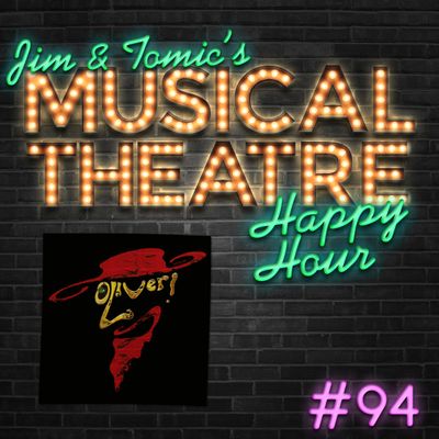 Happy Hour #94 - Oom-Pah-Pod - ‘Oliver!’