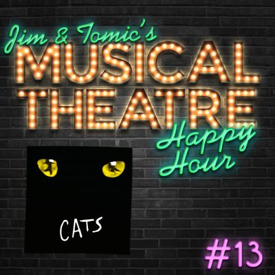 Happy Hour #13: A Cavalcade of Cats - 'Cats'