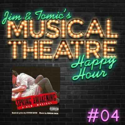 Happy Hour #4: An Awakened Affair - 'Spring Awakening'