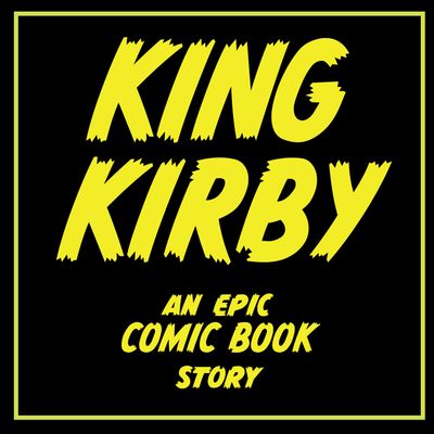 KING KIRBY Series Trailer