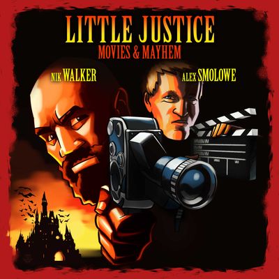 Little Justice: Movies & Mayhem Trailer