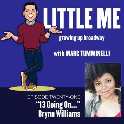 EP21 - Brynn Williams - 13 Going On...