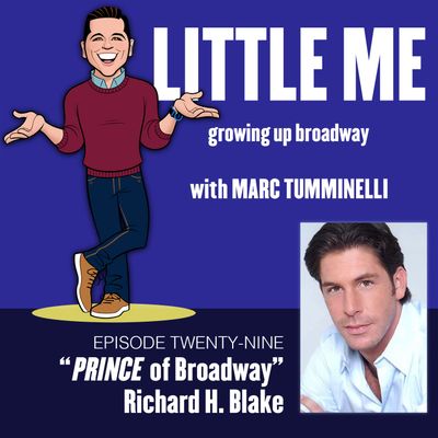 EP29 - Richard H. Blake - PRINCE of Broadway 