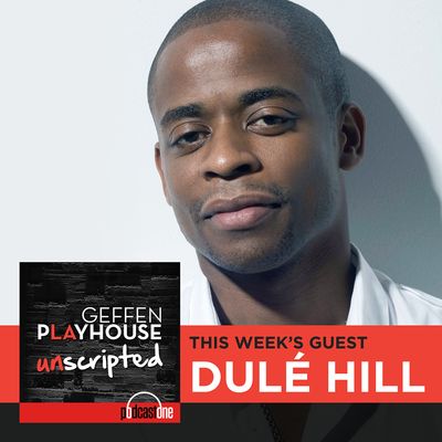 Preview of Dulé Hill interview on Geffen Playhouse UNSCRIPTED