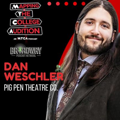 Ep. 106 (AE): Dan Weschler (PigPen Theatre Co.) on Collaboration Across Disciplines   