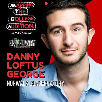 Ep. 135 (CDD): The Norwalk Conservatory of the Arts with Danny Loftus George