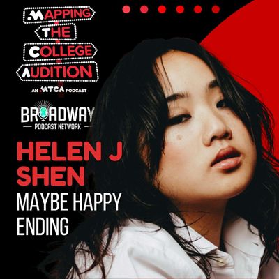 Helen J Shen (Broadway’s Maybe Happy Ending) on Auditioning the Schools