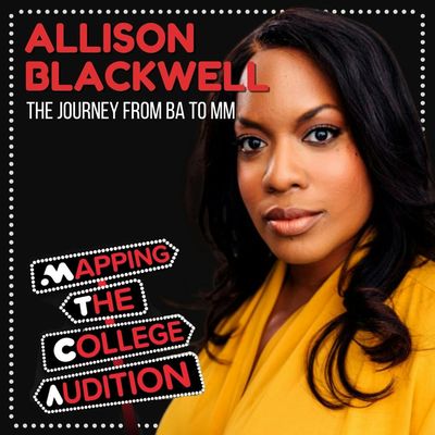 Allison Blackwell (Broadway’s Pretty Woman) on the Journey from a BA to a MM