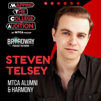 LIVE Pod Q&A With Steven Telsey (MTCA Alumni & Broadway’s Harmony)