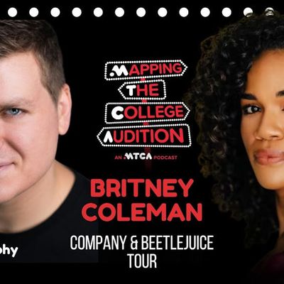 Britney Coleman from the National Tour of Company and Beetlejuice on Bringing Yourself to the Table