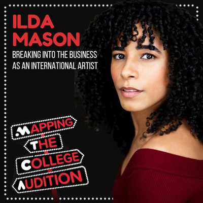 Ep. 36 (AE): Ilda Mason (Spielberg’s West Side Story) on Breaking Into the Business as an International Artist