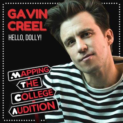 Ep. 50 (AE): Gavin Creel (Tony Award Winner, Hello, Dolly!) on the Traps of Type 