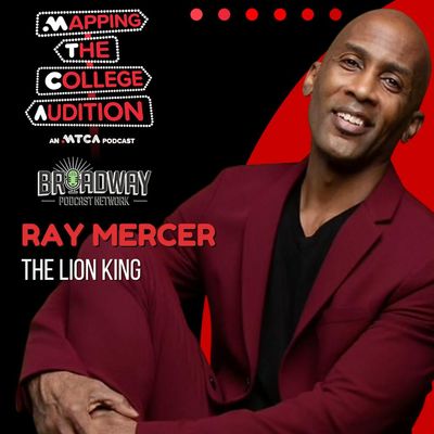 Ep. 83 (AE): Ray Mercer (Broadway’s Lion King) on Being a Veteran Cast Member   