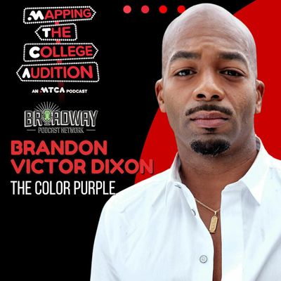 Ep. 90 (AE): Brandon Victor Dixon (Broadway’s Color Purple) on Arts, Advocacy, and Commerce 