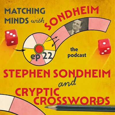#22-Stephen Sondheim and Cryptic Crosswords