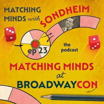 #23-Matching Minds at BroadwayCon with Many Guests