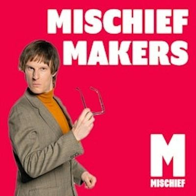 Mischief Makers