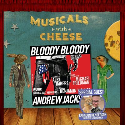 #91:  "Bloody Bloody Andrew Jackson" (feat. Brendon Henderson of Wait in the Wings)