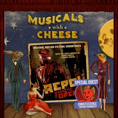 #111 REPO! The Genetic Opera (feat. Christi Esterle of Musical Hell)