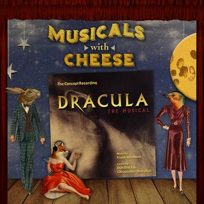 #112  Dracula the Musical