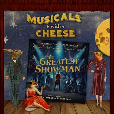 #129 The Greatest Showman